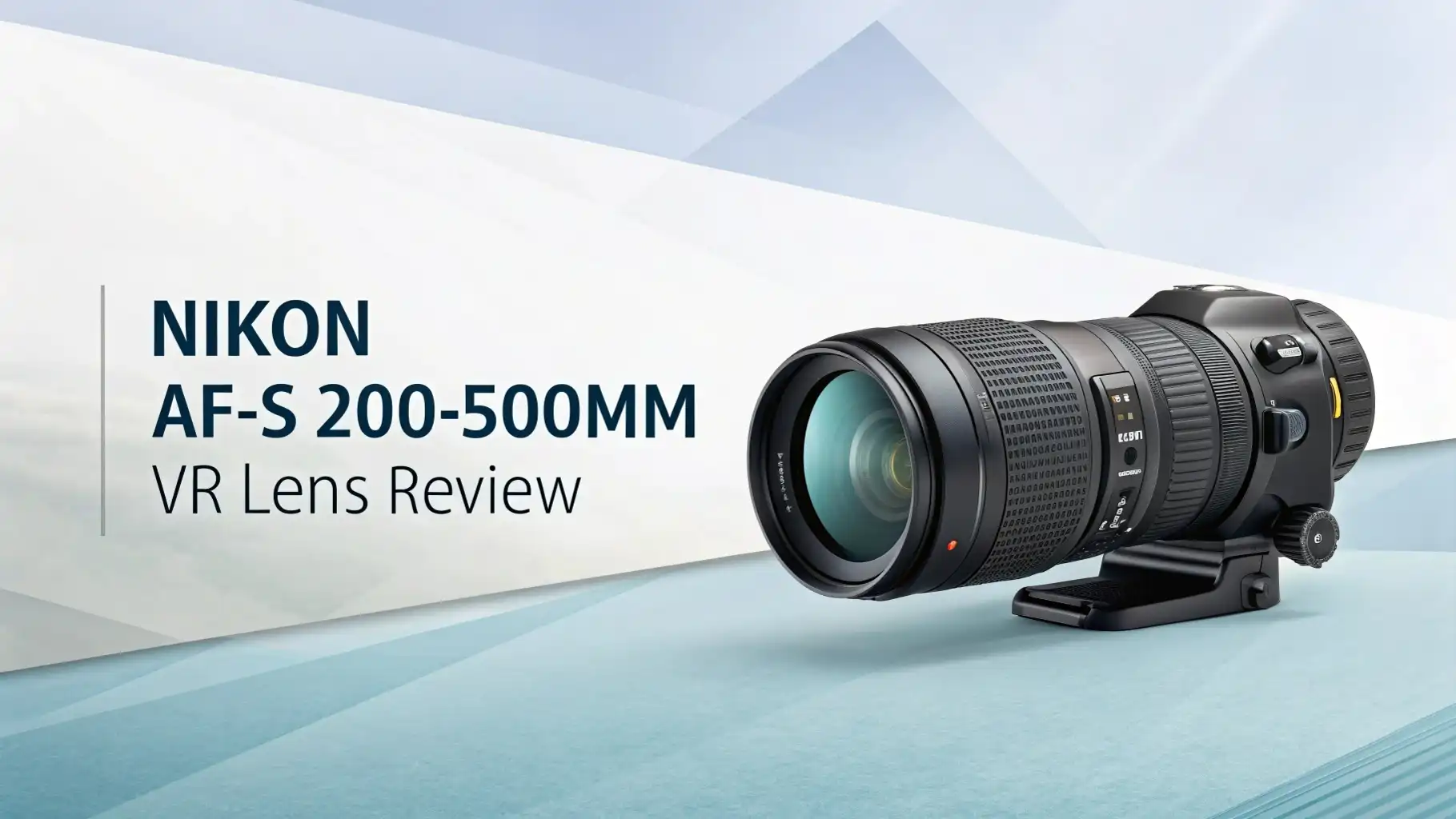 Nikon AF-S 200-500mm VR Lens Review:The Complete Guide