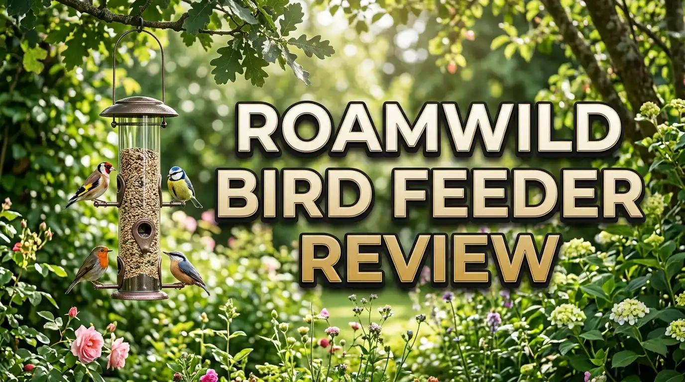 Roamwild Bird Feeder Review 2026: Squirrel Proof Feeder?